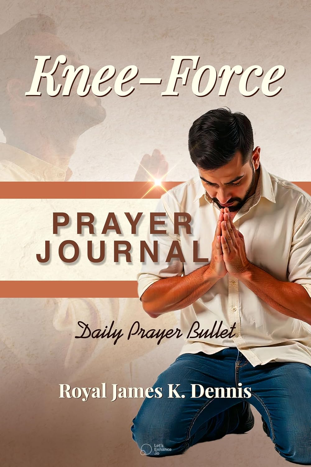 Knee-Force Prayer Bulletin by Royal James K. Dennis